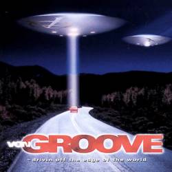 Von Groove : Drivin' Off the Edge of the World